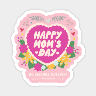 Happy Moms Day The Original Superhero Magnet