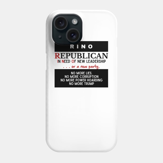 I am a RINO Republican T-Shirt (dark text) Phone Case by Bold Democracy