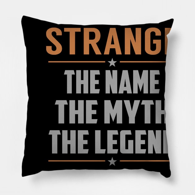 STRANGE The Name The Myth The Legend Pillow by MildaRuferps