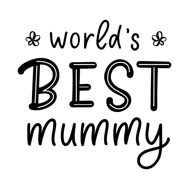 Worlds best mummy inspirational quote by linasemenova