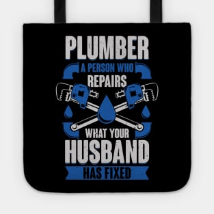 Funny Plumber Pipefitter Gift Tote