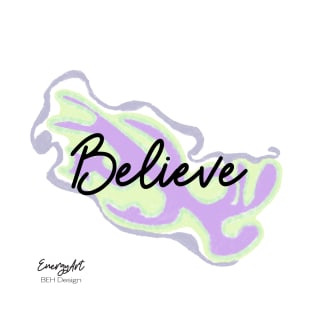 Believe T-Shirt