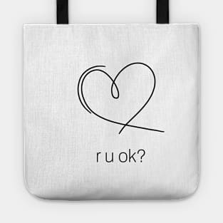 r u ok Tote