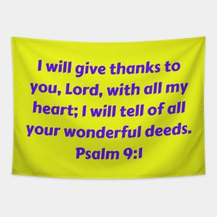 Bible Verse Psalm 9:1 Tapestry