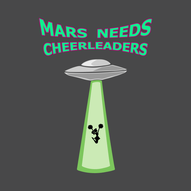 Mars needs Cheerleaders by myacideyes