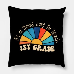 Womens Retro Its Good Day To Teach 1St Grade Teacher Back To School Pillow