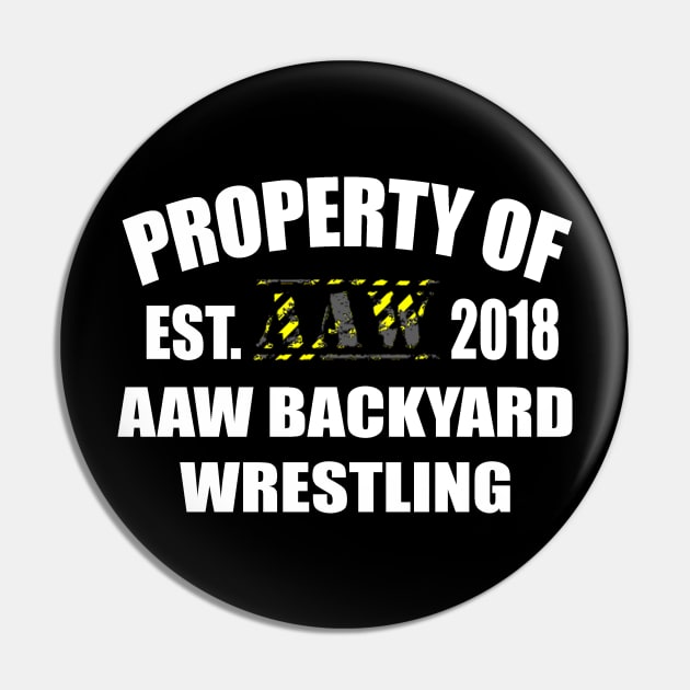 Property of AAW Design Pin by FBW Wrestling 