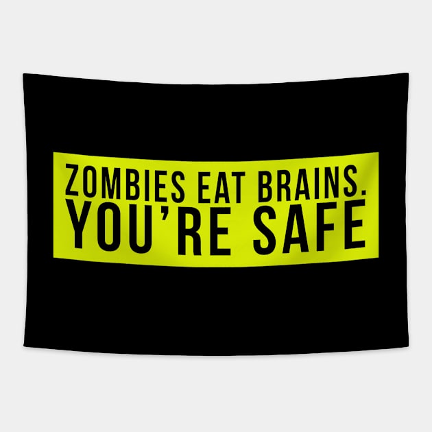 Zombies eat brains. You're safe Tapestry by PGP