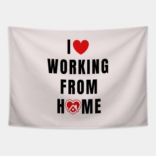 I love working from Home Tapestry