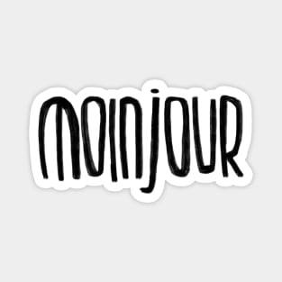 Moin + Bonjour = Moinjour Magnet