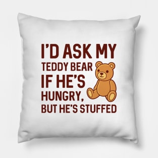 Hungry Teddy Bear Pillow