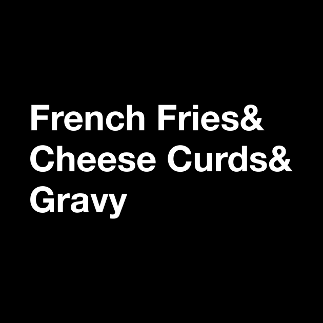 French Fries & Cheese Curds & Gravy / Poutine by terrybain