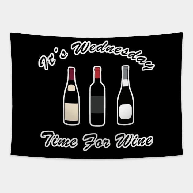 It's Wednesday Time For Wine Tapestry by aaallsmiles