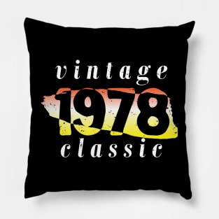 vintage 1978 birthday classic Pillow