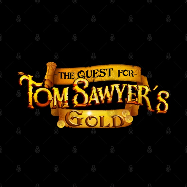 Tom Sawyer's Gold by Scud"