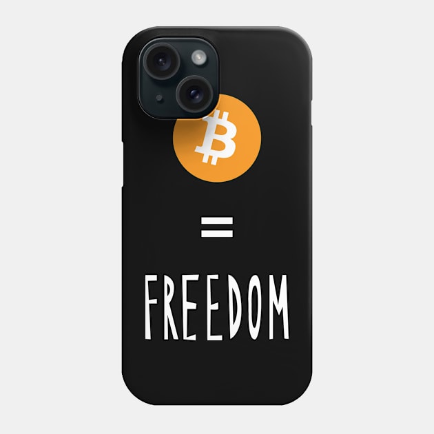 Bitcoin Equals Freedom 01a Phone Case by RakentStudios