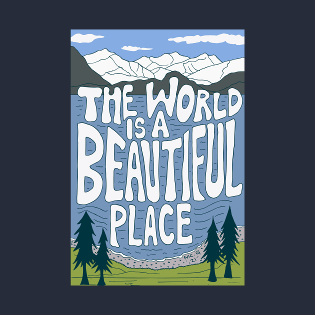 The world is a beautiful place by The Soul Creative