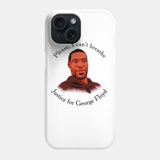 Please, I can't breathe Phone Case