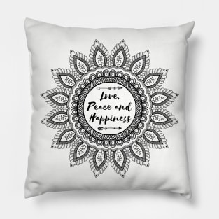 Love, Peace and Happiness Pillow