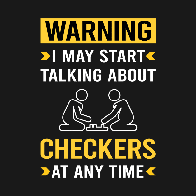 Warning Checkers by Good Day