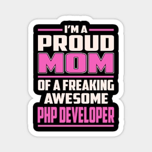 Proud MOM Php Developer Magnet