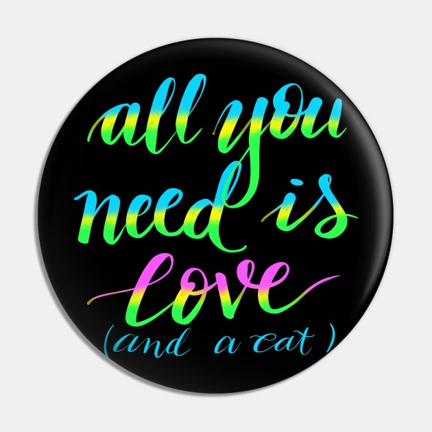 All you need is love and a cat Pin by BlackSheepArts