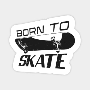 Skater Saying Skateboarding Skateboarder Magnet