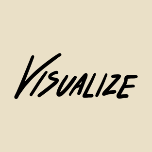 Visualize T-Shirt