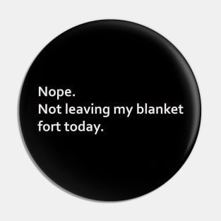 Nope. Not leaving my blanket fort today. Pin