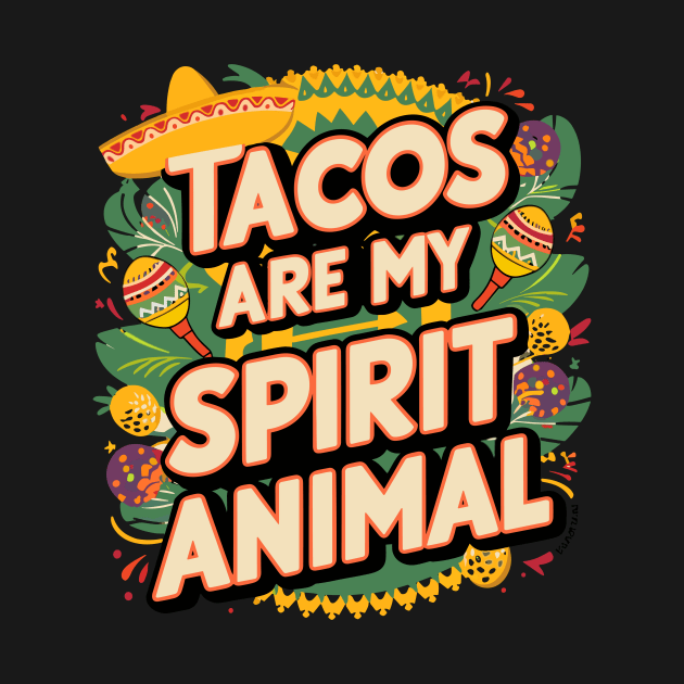 Classic Taco Spirit Animal Fun Quote Casual Wear by Indigo Lake