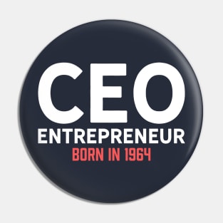 CEO Entrepreneur Born in 1964 Comedy T-Shirt: Showcase Your Business Flair with a Humorous Twist! Pin