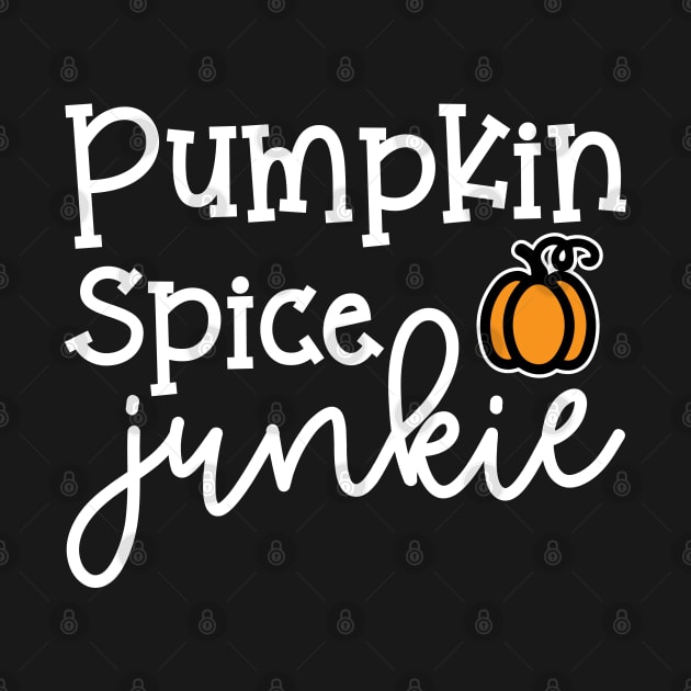 Pumpkin Spice Junkie Fall Autumn Halloween Cute Funny by GlimmerDesigns