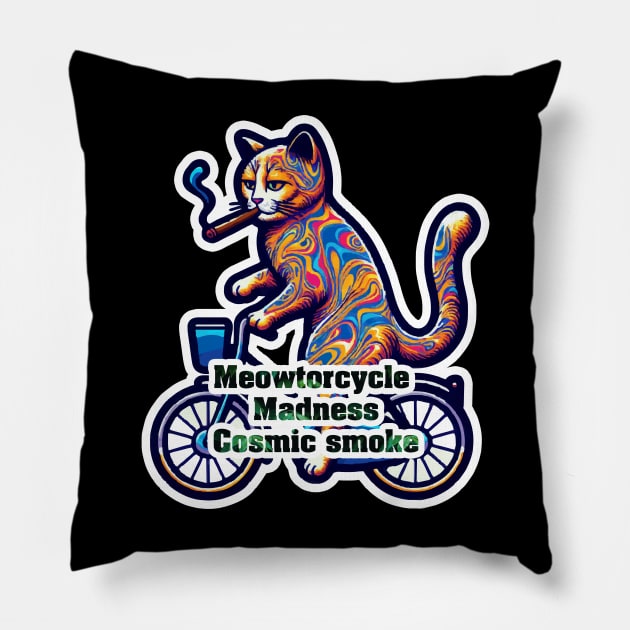 Psychedelic Cat on a Bike Smoking a Cigarette - Meowtorcycle madness Pillow by diegotorres