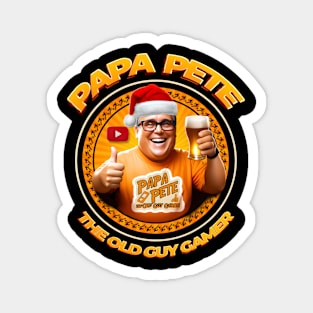 Papa Pete's Christmas! Magnet