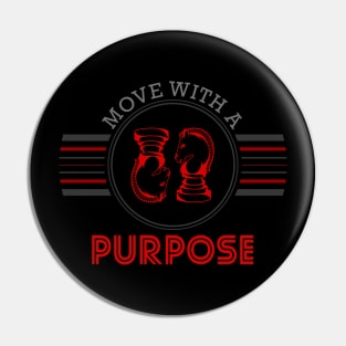 Move with a purpose Pin