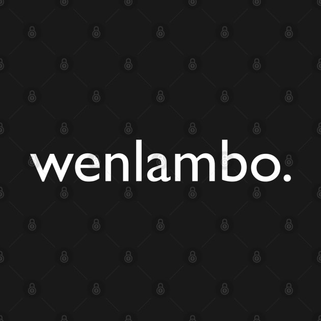 wenlambo by StickSicky