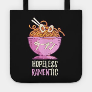 Hopeless Ramentic Cute Ramen Saying Tote