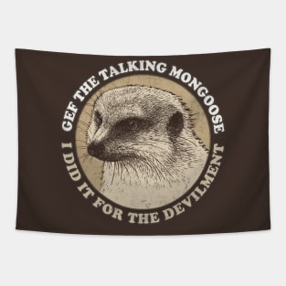 Gef The Talking Mongoose Tapestry