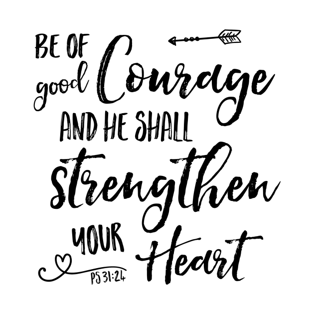 Be of Good Courage night sky - Psalm 31:24 by Simply Robin Creations