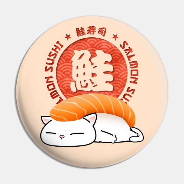 Chubby Cat Salmon Sushi Pin by Takeda_Art