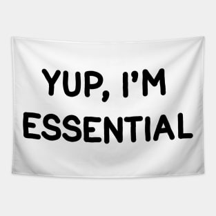 Yup,Im Essential Tapestry