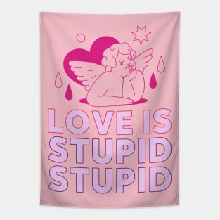love is stupid stupid cupid Tapestry
