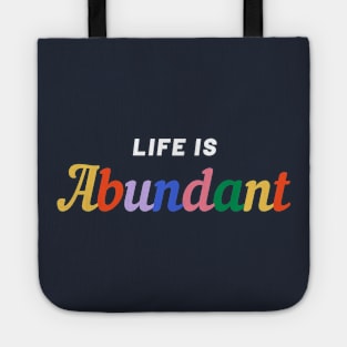 Life is Abundant Tote