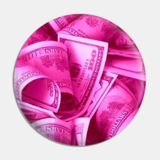 Pink Dollars Pin