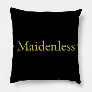 Maidenless Pillow