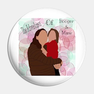 The Adventures of Booger & Maw Pin