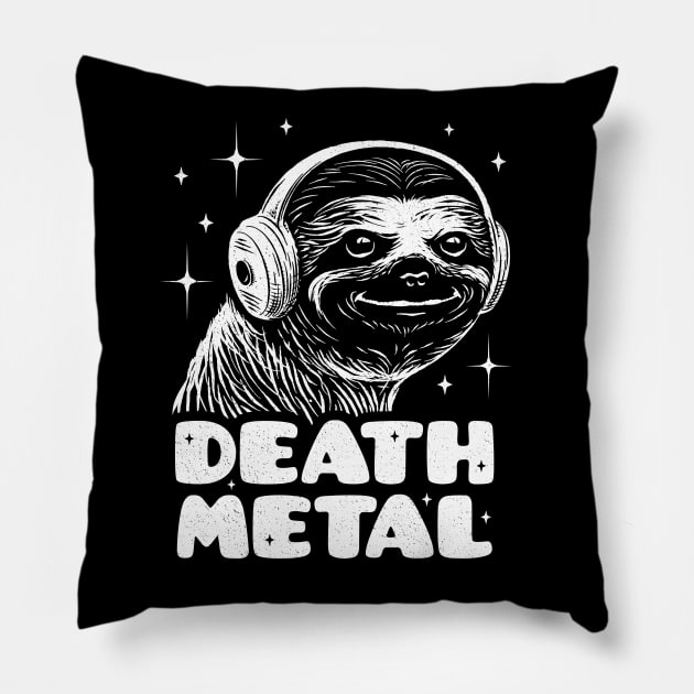 Death Metal Gift - Funny Sloth Death Metal Fan Pillow by propellerhead