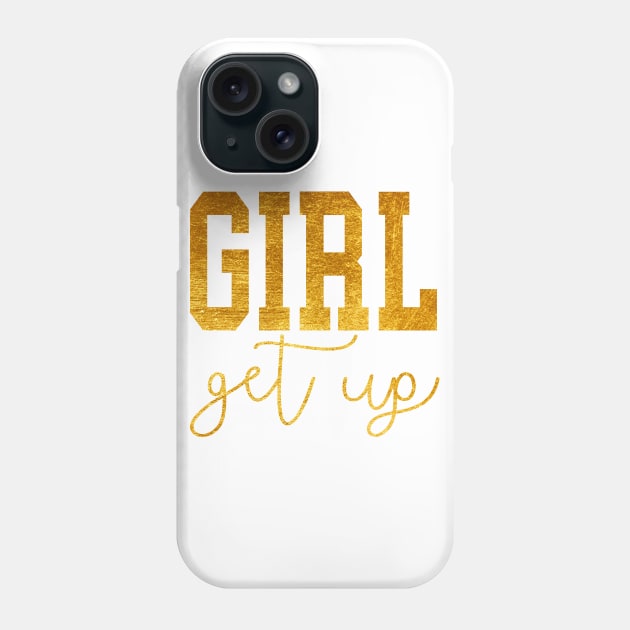 Girl Get Up Phone Case by frickinferal