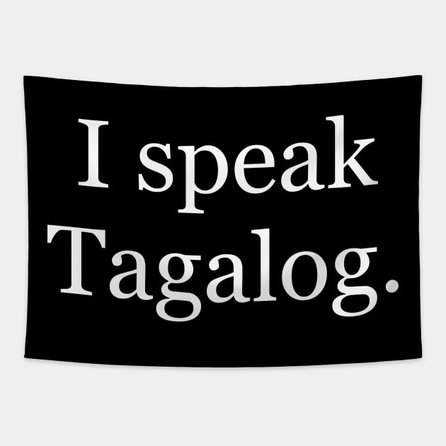 I speak Tagalog. Tapestry by MindBoggling