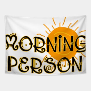 Morning person Tapestry